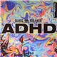 Darq E Freaker - ADHD EP